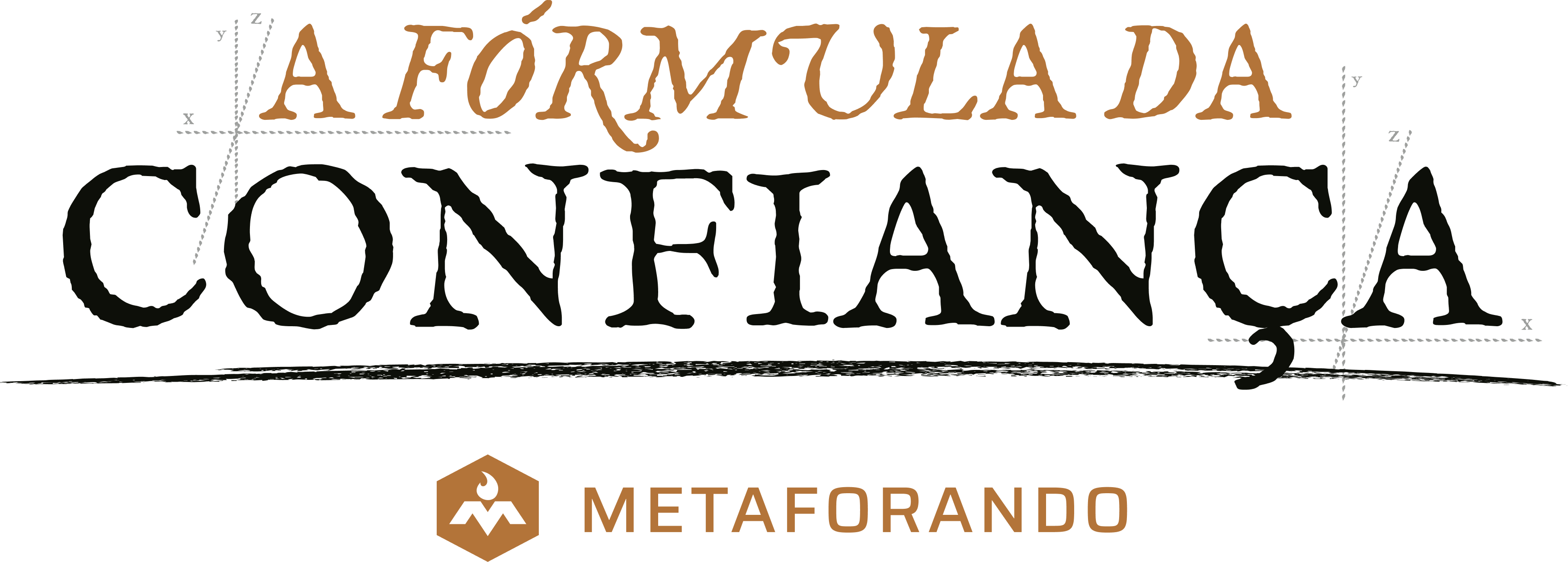 A Fórmula da Confiança